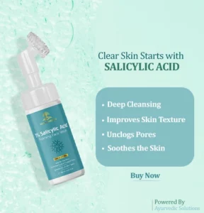 clear skin starts with salicylic acid face wash, does salicylic acid face wash helps in deep cleansing, improves skin texture unclogs pores and skin soothing , buy best salicylic acid foaming face wash in india